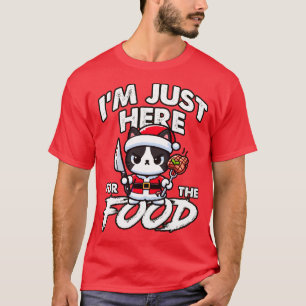 Ich bin nur wegen des Essens hier Böse Katze T-Shirt
