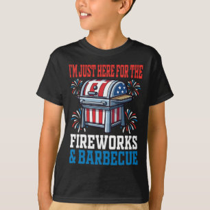Ich bin nur wegen des Feuerwerks und des Barbecues T-Shirt