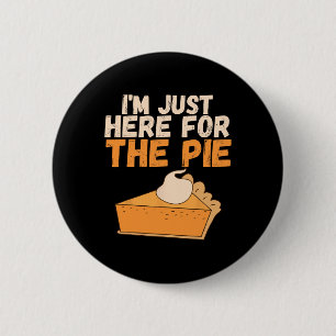 Ich bin nur wegen des Kuchens hier Weihnachten Kür Button