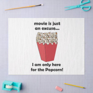 Ich bin nur wegen des Popcorns hier Lustige Aussag Seidenpapier