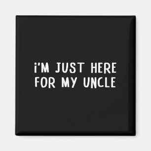 Ich bin nur wegen meines Onkels hier lustiger Fami Magnet