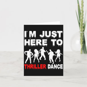 Ich bin nur zum Tanzen Zombie Lustiger Halloween-T Karte
