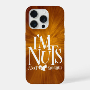 Ich bin Nüsse - lustiger Eichhörnchenliebhaber iPhone 15 Pro Hülle
