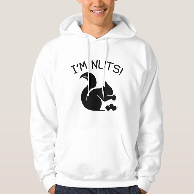 Ich bin Nuts Hoodie (Vorderseite)
