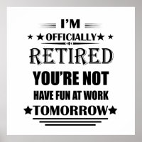 Ich bin offiziell pensioniert Funny Retirement Ges