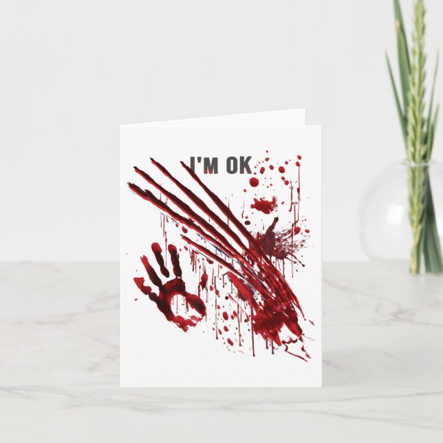 Ich bin Ok Bloody Hand Blood Spritzer Handprint Cl Karte (Vorderseite)