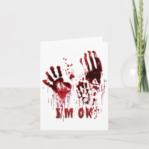 Ich bin Ok Bloody Hand Blood Spritzer Zombie Hallo Karte