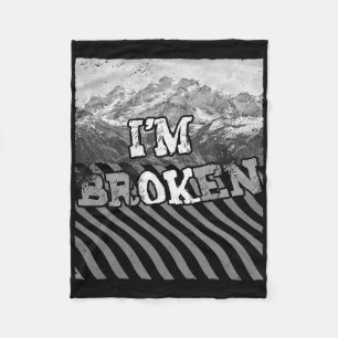 Ich bin Ok Broken-im Broken Fleecedecke