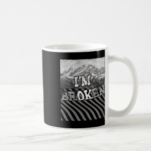 Ich bin Ok Broken-im Broken Kaffeetasse