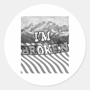 Ich bin Ok Gebrochen-ich bin Gebrochen Runder Aufkleber