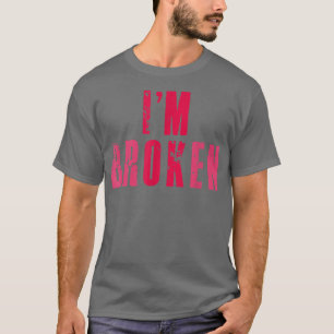 Ich bin Ok gebrochene unsichtbare Krankheit Psychi T-Shirt