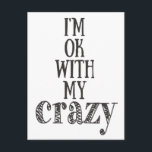 Ich bin ok mit meiner verrückten - Funny Quote Pos Postkarte<br><div class="desc">NewParkLane - Postcard mit lustigem Zitat "Ich bin ok mit meinem Verrückten",  in moderner handgeschriebener Typografie.</div>