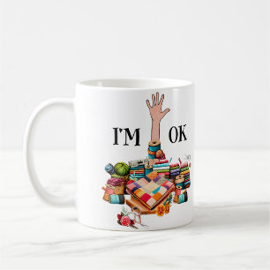 ICH BIN OK Nähen Quilten Für Frauen Stricken Quilt Kaffeetasse