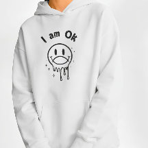 Ich bin OK Schmelzendes Smiley-Gesicht Streetwear 