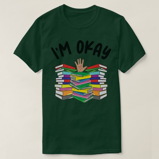 Ich bin okay Book Lover Ich lese Ok Book Reader 66 T-Shirt (Design vorne)