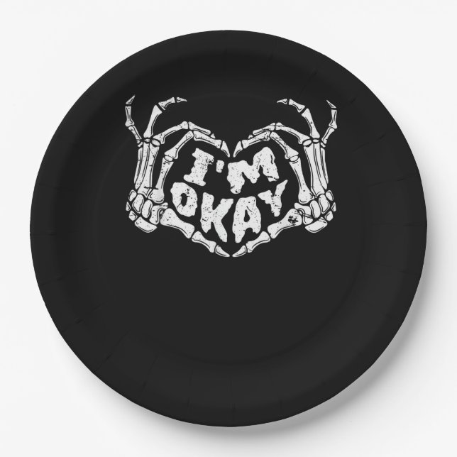 Ich bin okay Funny Halloween Kostüm Skeleton Hände Pappteller (Vorderseite)
