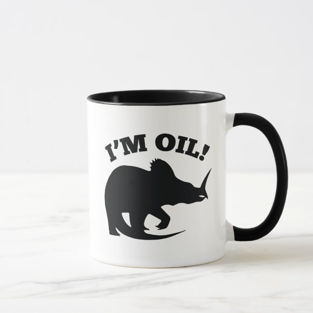 Ich bin Öl! Tasse (Rechts)