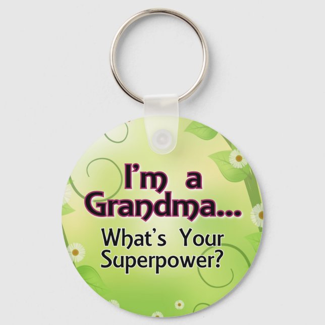 Ich bin Oma... Was ist deine Supermacht? Schlüsselanhänger (Vorderseite)
