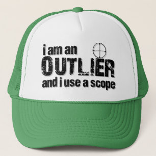 Ich bin OUTLIER...Furcht vor mir. Truckerkappe