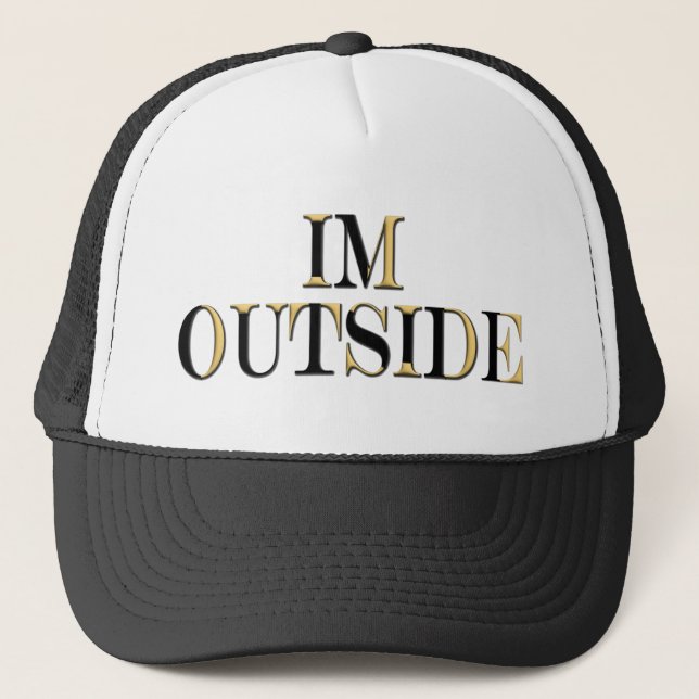 Ich bin Outside Street Style Urban Explorer Truckerkappe (Vorderseite)