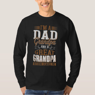 Ich bin Papa Opa Ur-Opa Nichts schreckt mich T-Shirt