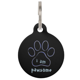 ich bin pawsome ! Runde Pet-Anhänger Haustiermarke
