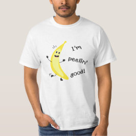 Ich bin Peelin' Gut! - Funny Fruit Pun T-Shirt