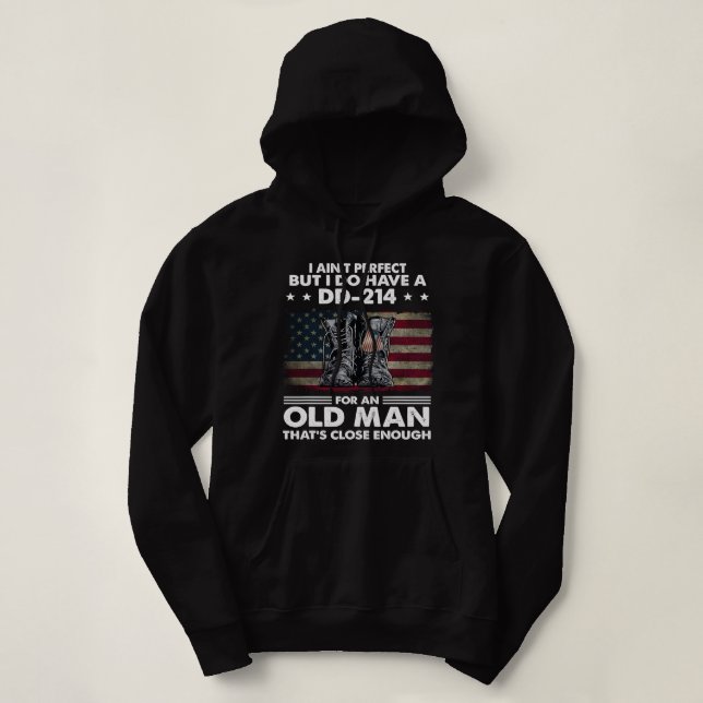 Ich bin perfekt, aber ich habe einen DD214 für ein Hoodie (Design vorne)