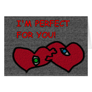 Ich bin perfekt für dich