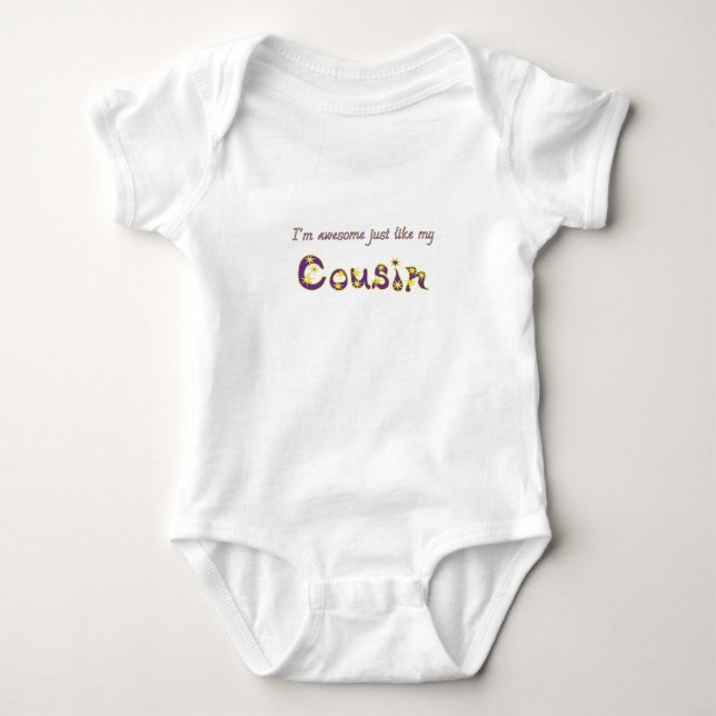Ich bin Phantastisch, genau wie mein Cousin Baby Strampler (Vorderseite)