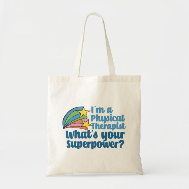 Ich bin Physikaltherapeutin Was ist Ihr Superkraft Tragetasche (Vorne)