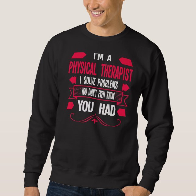 Ich bin Physiotherapeutin 1 Sweatshirt (Vorderseite)