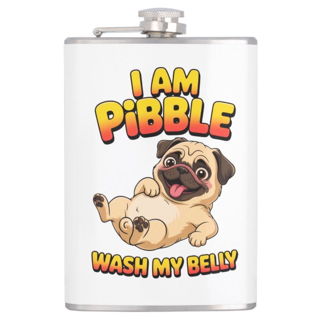 Ich bin Pibble wasch meinen Bauch Flachmann (Vorderseite)