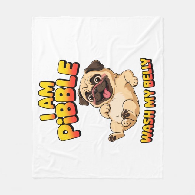 Ich bin Pibble wasche meinen Bauch Fleecedecke (Vorderseite)