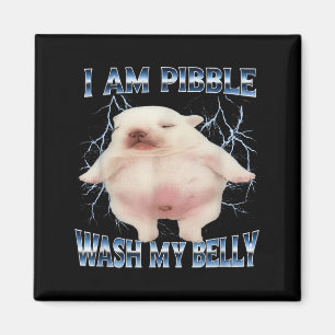 Ich bin Pibble, wasche meinen Bauch Lustiger Hund, Magnet