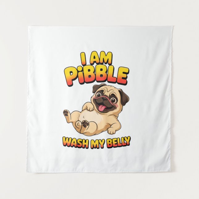 Ich bin Pibble wasche meinen Bauch Wandteppich (Vorderseite)