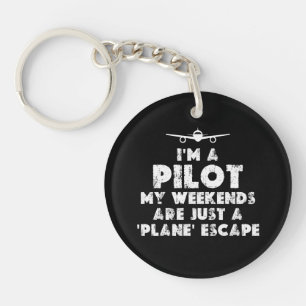 Ich bin Pilot Funny Schlüsselanhänger