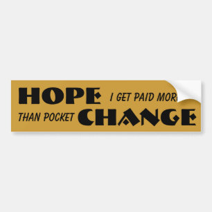 Ich bin Pocket Change bezahlt. Wo ist die Hoffnung Autoaufkleber
