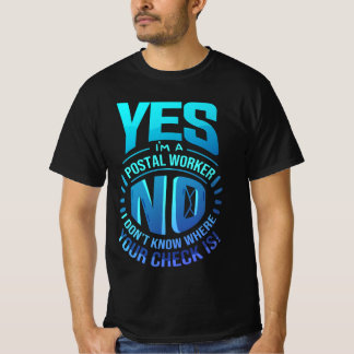 Ich bin Postarbeiter Mailman Mail Carrier Delivery T-Shirt