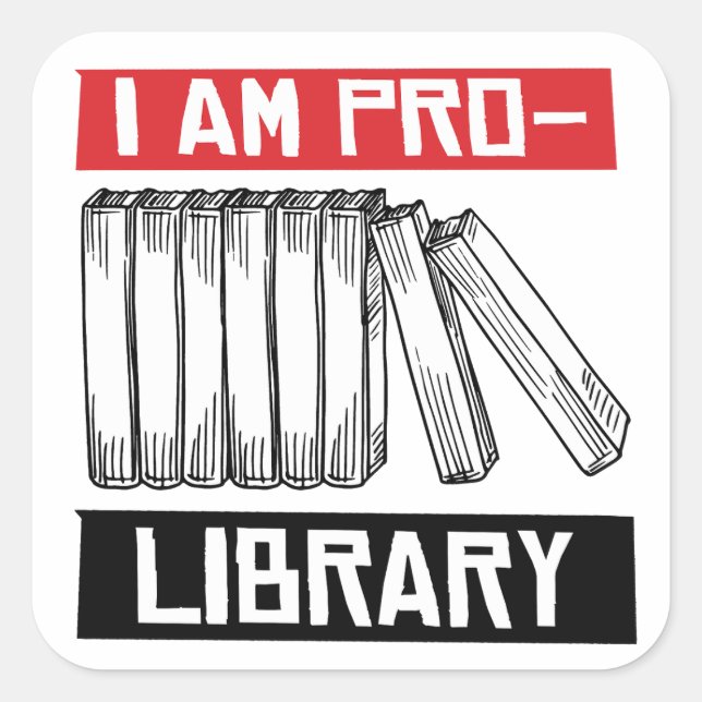 Ich bin Pro-Bibliothek Quadratischer Aufkleber (Vorderseite)