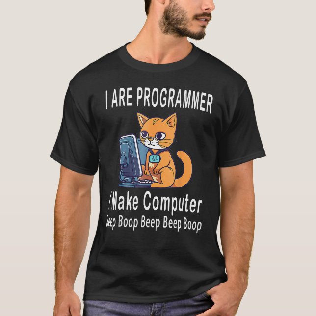 Ich bin Programmierer, ich lasse Computer Piep Pie T-Shirt (Vorderseite)
