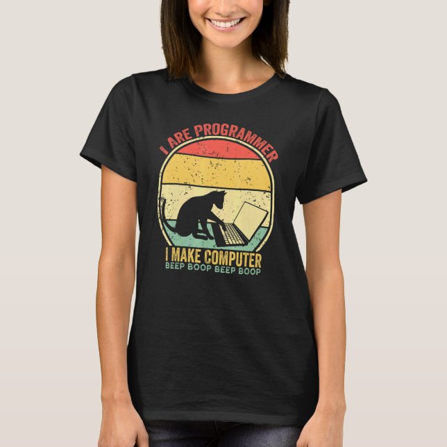 Ich bin Programmierer, ich lasse Computer Piep Pie T-Shirt (Vorderseite)