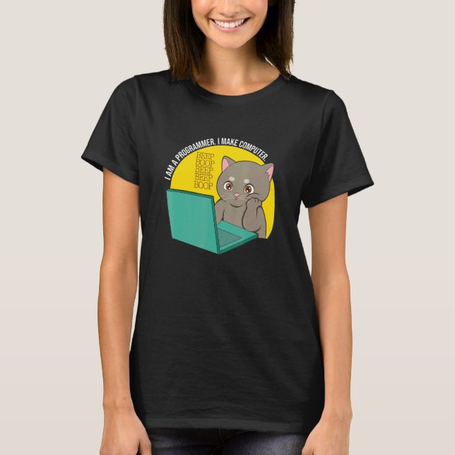 Ich bin Programmierer Ich lasse Computer Piep Piep T-Shirt (Vorderseite)