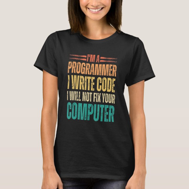 Ich bin Programmierer und schreibe Code Funny Bina T-Shirt (Vorderseite)