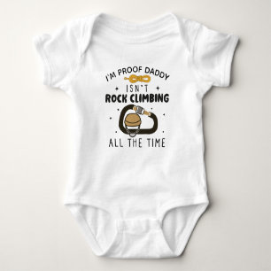 Ich bin Proof Daddy ist nicht die ganze Zeit Rock  Baby Strampler