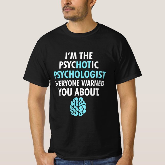 Ich bin Psychologe T-Shirt (Vorderseite)