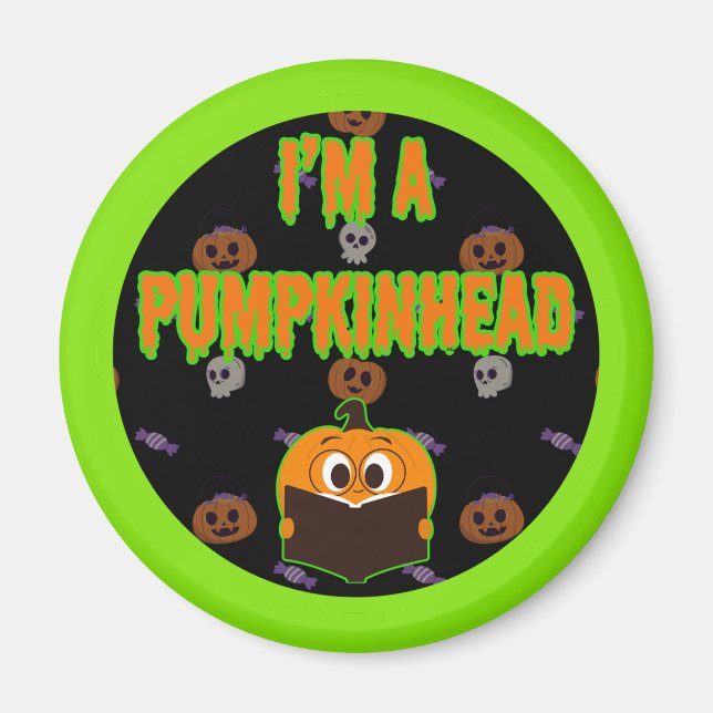 Ich bin Pumpkinhead 5 Magnet (Vorne)