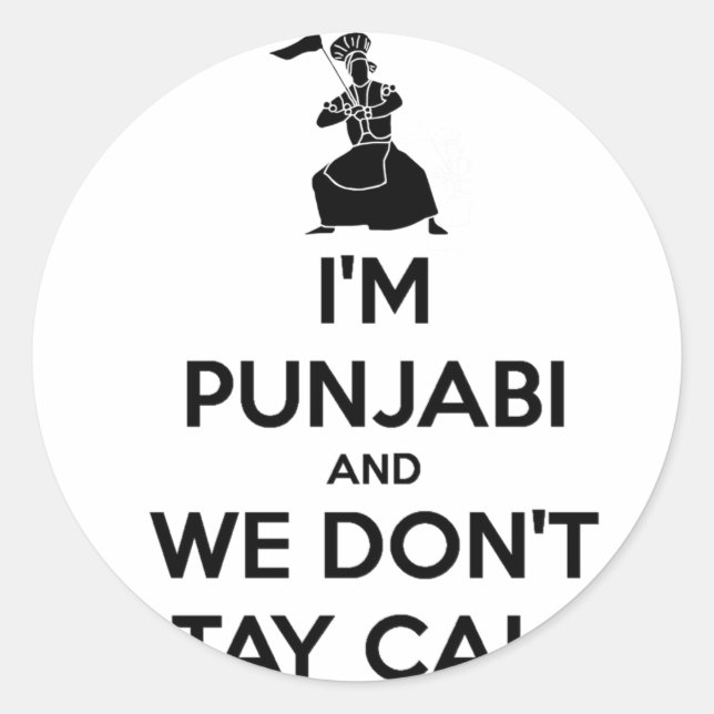Ich bin Punjabi und wir Behielt keine Ruhe Runder Aufkleber (Vorderseite)