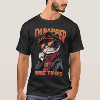 Ich bin Rapper und Die neun Mal T-Shirt