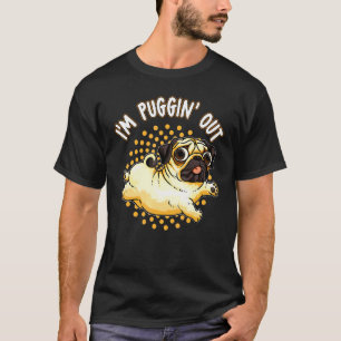 Ich bin raus Pug-Hund-Wortspiel T-Shirt